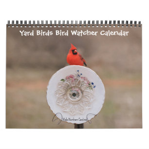 Yard Birds Bird Watcher Calendar Kalender