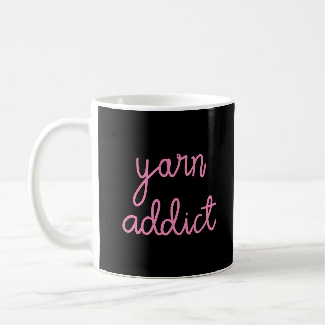 Yarn Addict Typografie Kaffeetasse (Links)