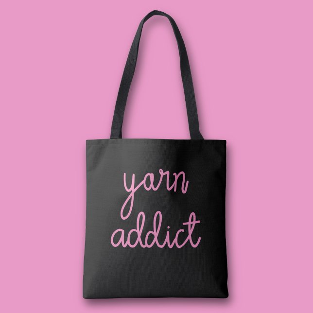 Yarn Addict Typografie Tasche (Pink Yarn addict black tote bag)