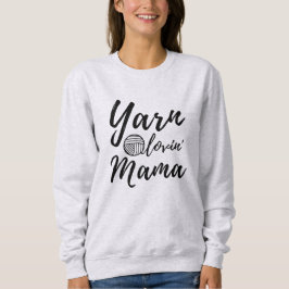 Yarn Love Mama ・ Strick Crochet Crafts Sweatshirt