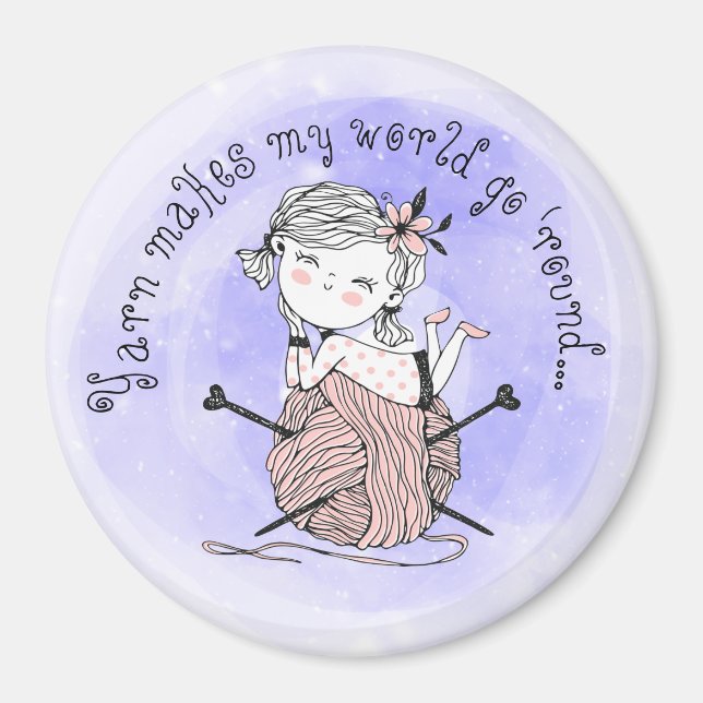 Yarn Makes My World Magnet (Vorne)