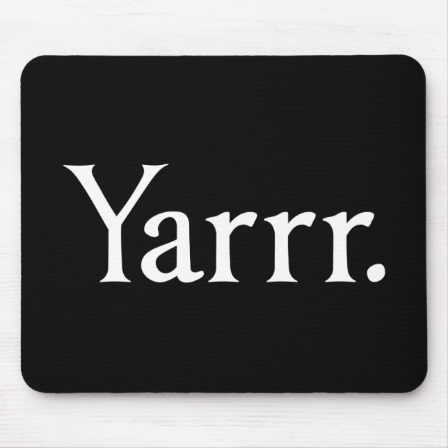 Yarrr Pirate Mousepad (Vorne)
