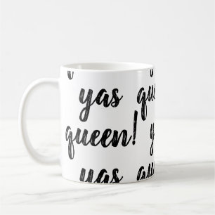 YAS KÖNIGIN! Kaffee-Tasse Kaffeetasse