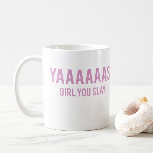 Yas Mädchen töten Sie rosa Druck-Tasse Kaffeetasse (Mit Donut)