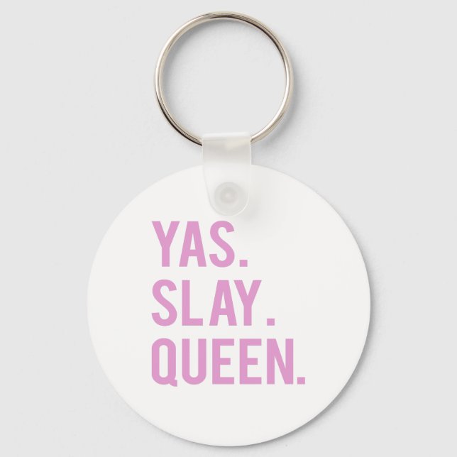 Yas Slay Queen Pink Print Schlüsselanhänger (Vorderseite)