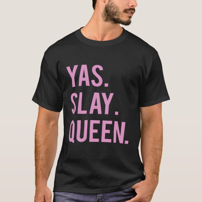 Yas Slay Queen Quote Top (Vorderseite)