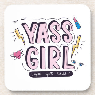 Yass Girl   Das haben Sie Got Getränkeuntersetzer