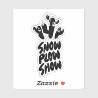 Yati M's Show Plow Show Design #2 Sticker