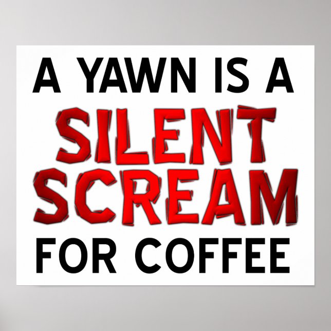Yawn Coffee Screening Funny Poster (Vorne)