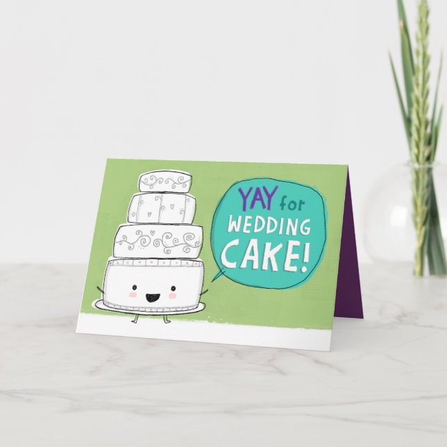 YAY für Hochzeitskuchen! Funny Wedding Glückwunsch Karte (Vorderseite)
