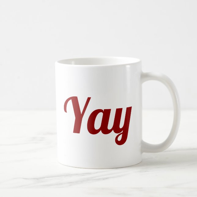Yay Happy Aufschwung Moderne Positivität Niedlich  Kaffeetasse (Rechts)