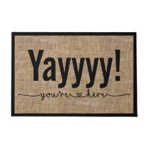 Yay You are here Funny Sarcastic Doormat