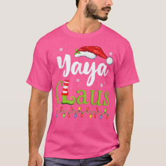 Yaya Claus Funny Grandma Santa Pajamas Weihnachten T-Shirt