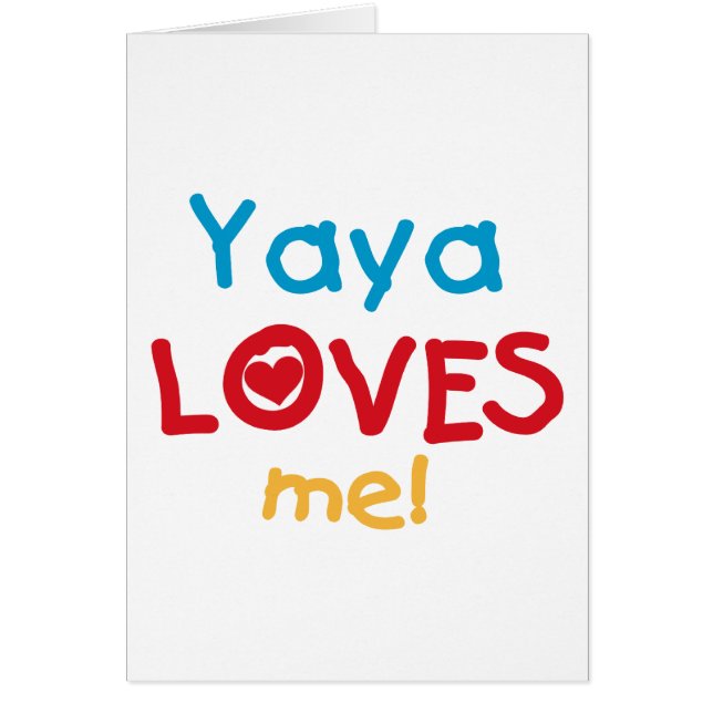 Yaya Loves Me Tshirts et cadeaux (Devant)