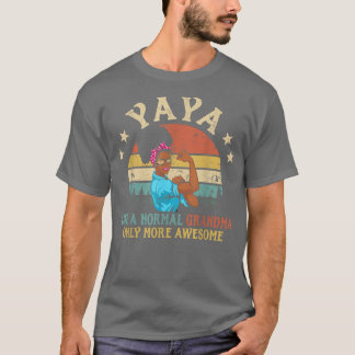 Yaya mag ein normales Oma nur Phantastischer Afrik T-Shirt