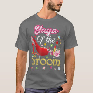 Yaya of the Groom Happy Wedding Blume Pink Shoe T-Shirt