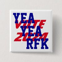 YEA YEA RFK 2024 Robert Kennedy RFK Jr Präsident