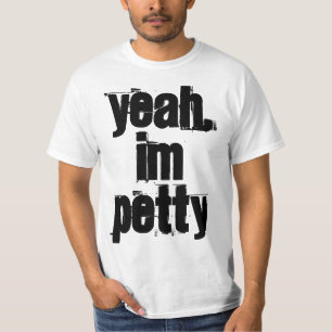 Yeah bin ich GERINGFÜGIGES Shirt