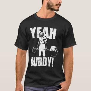 Yeah Buddy Ronnie Cole Gym Motivierend T-Shirt