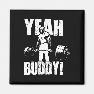 Yeah Buddy - Ronnie Coleman Gym Motivierend Magnet