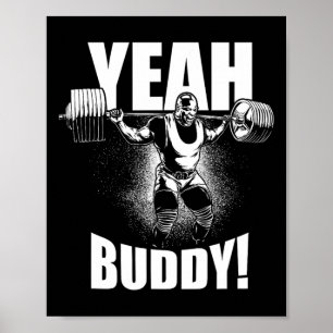 Yeah Buddy - Ronnie Coleman Squat - Gymnastik Poster