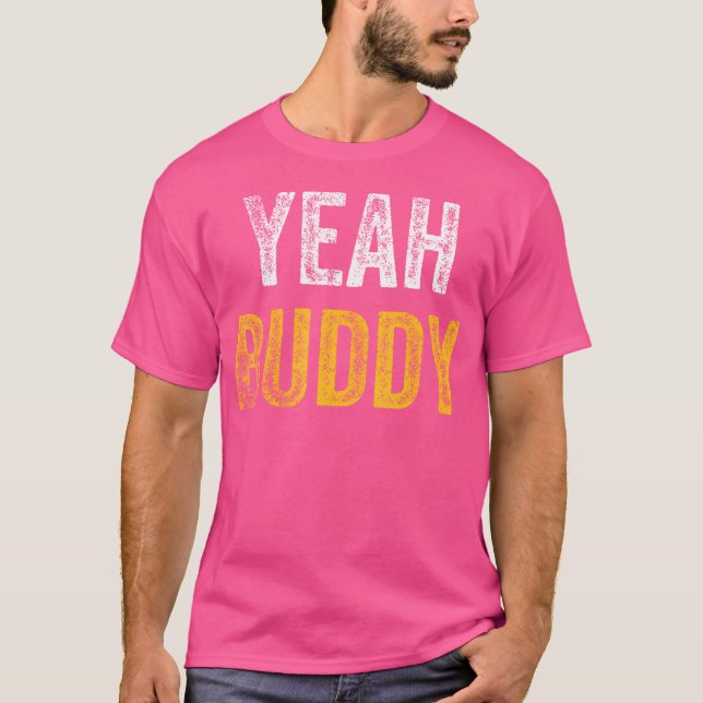 Yeah Buddy Shirt Funny Bodybuilding Sprichwort Spa (Vorderseite)