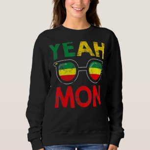 Yeah Mon Jamaican Vacation Jamaica Reggae Sweatshirt