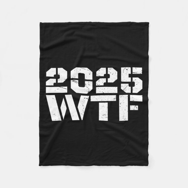 Year 2025 Starts With W-t-f 123 Funny New Year Quo Fleecedecke (Vorderseite)