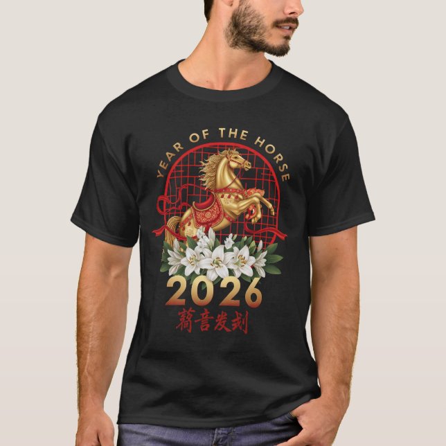 Year Of The Horse 2026 Chinese New Year 2026 T-Shirt (Vorderseite)