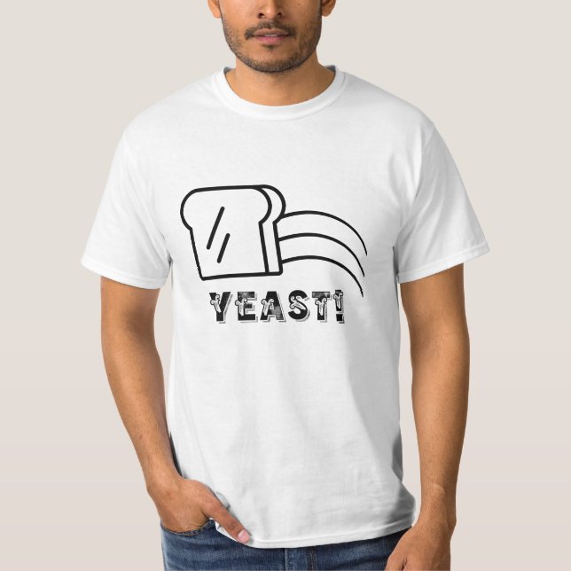 YEAST T-Shirt! T-Shirt (Vorderseite)