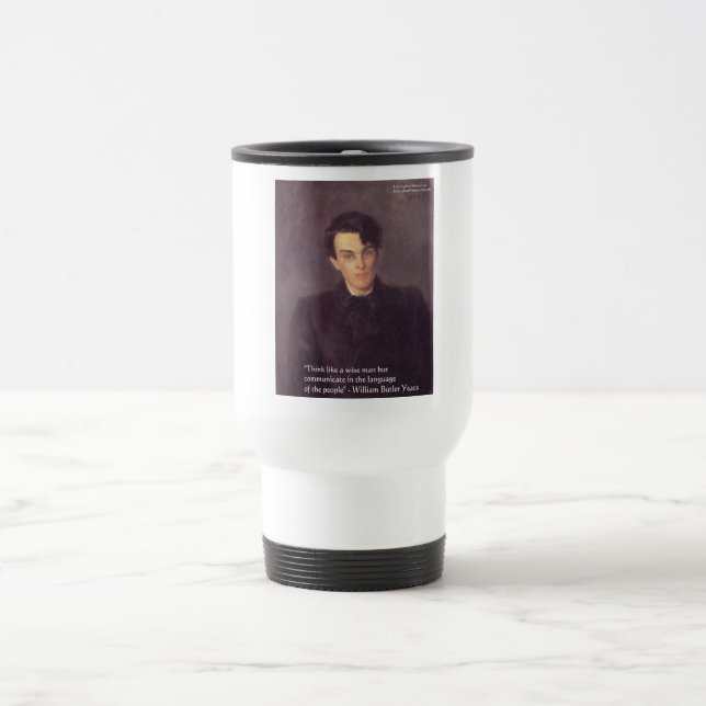 Yeats "Think Wise" Weisheit Zitat Geschenke & Kart Reisebecher (Mittel)