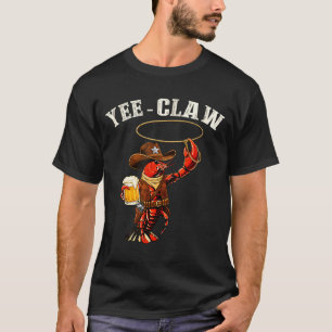 Yee Claw Lustiger Crawfish Cajun Meeresfrüchte Fes T-Shirt