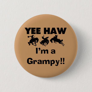 Yee Haw bin ich ein Grampy T - Shirts und Button