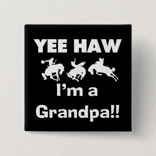 Yee Haw bin ich ein Großvater-T - Shirts und Button
