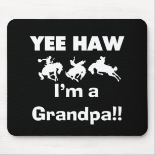 Yee Haw bin ich ein Großvater-T-Shirts und Geschen Mousepad