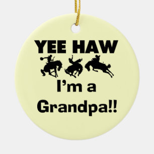 Yee Haw bin ich ein Großvater-T - Shirts und Keramik Ornament