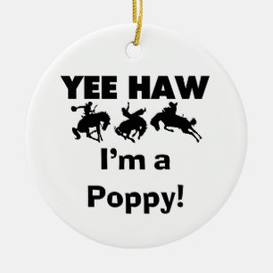 Yee Haw I bin ein Mohnmensch-T - Shirt und Geschen Keramik Ornament