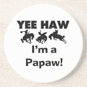 Yee Haw I bin ein Papaw-T - Shirt und Geschenke Getränkeuntersetzer