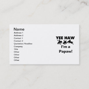 Yee Haw I bin ein Papaw-T - Shirt und Geschenke Visitenkarte