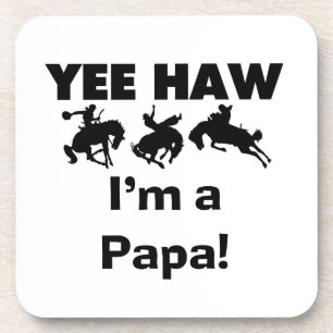 Yee Haw I bin Papa-T - Shirt und GIfts Untersetzer