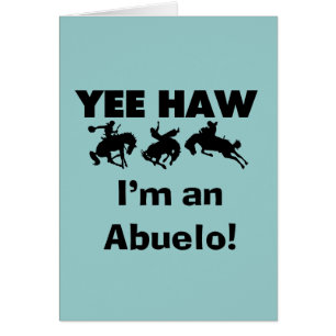 Yee Haw ich bin Abuelo-T - Shirt und Geschenke