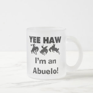 Yee Haw ich bin Abuelo-T - Shirt und Geschenke Mattglastasse