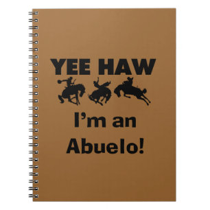 Yee Haw ich bin Abuelo-T - Shirt und Geschenke Notizblock