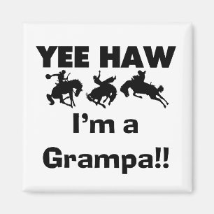 Yee Haw ich bin ein Grampa-T - Shirt und Geschenke Magnet