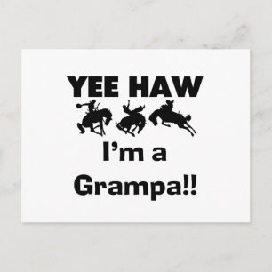 Yee Haw ich bin ein Grampa-T - Shirt und Geschenke Postkarte