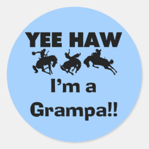 Yee Haw ich bin ein Grampa-T - Shirt und Geschenke Runder Aufkleber