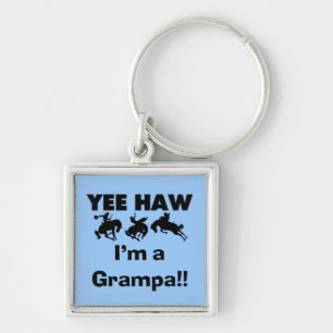 Yee Haw ich bin ein Grampa-T - Shirt und Geschenke Schlüsselanhänger