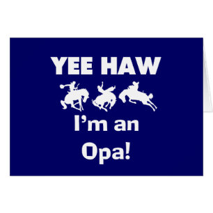 Yee Haw ich bin ein Opa-T - Shirt und Geschenke