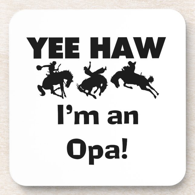 Yee Haw ich bin ein Opa-T - Shirt und Geschenke Getränkeuntersetzer (Vorderseite)