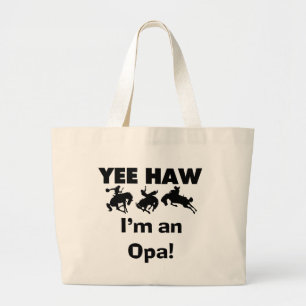 Yee Haw ich bin ein Opa-T - Shirt und Geschenke Jumbo Stoffbeutel